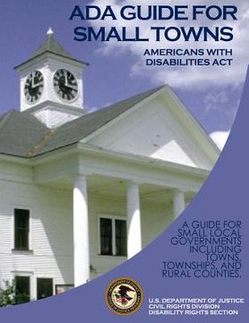 portada Americans with Disabilities Act ADA Guide for Small Towns (en Inglés)