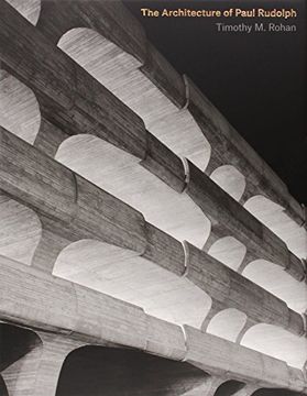 portada The Architecture of Paul Rudolph