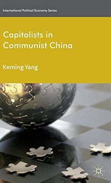 portada Capitalists in Communist China (International Political Economy Series) (en Inglés)