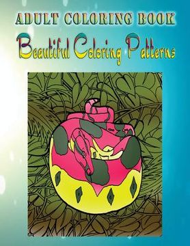 portada Adult Coloring Book Beautiful Coloring Patterns: Mandala Coloring Book (en Inglés)