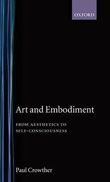 portada Art and Embodiment: From Aesthetics to Self-Consciousness (en Inglés)