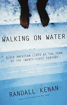 portada Walking on Water: Black American Lives at the Turn of the Twenty-First Century (en Inglés)