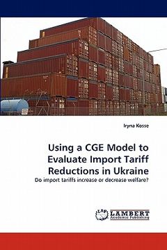 portada using a cge model to evaluate import tariff reductions in ukraine (en Inglés)