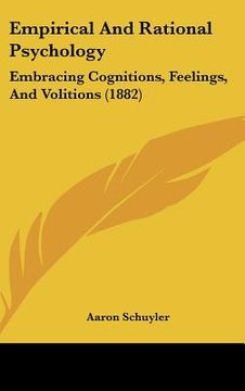portada empirical and rational psychology: embracing cognitions, feelings, and volitions (1882)