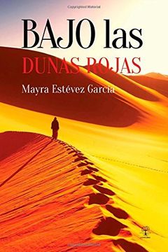 portada Bajo Las Dunas Rojas (spanish Edition)