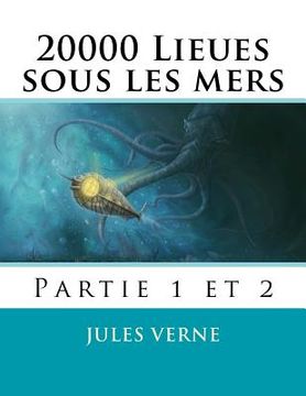 portada 20000 Lieues sous les mers: Volume 1 et 2 (en Francés)