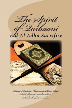 portada The Spirit of Qurbaani: Eid Al Adha Sacrifice (en Inglés)