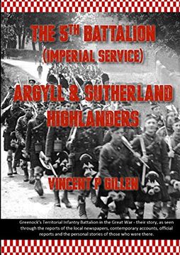 portada The 5th Battalion - Imperial Service - Argyll & Sutherland Highlanders (en Inglés)