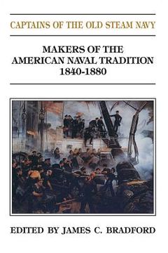 portada captains of the old steam navy, 1840-1880 (en Inglés)
