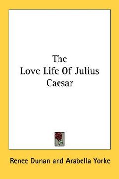 portada the love life of julius caesar (en Inglés)