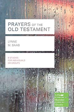 portada Prayers of the old Testament (Lifebuilder Study Guides) (Lifebuilder Bible Study Guides, 144) (en Inglés)