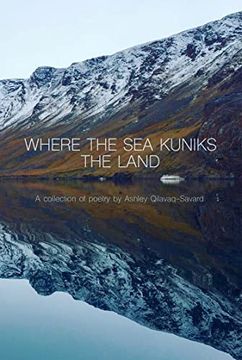 portada Where the sea Kuniks the Land (en Inglés)