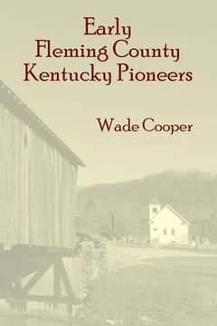 portada Early Fleming County Kentucky Pioneers (en Inglés)