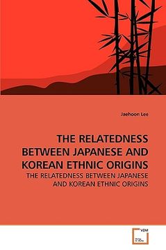 portada the relatedness between japanese and korean ethnic origins (in English)