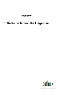 portada Bulletin de la Société Liégeoise (en Francés)