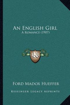 portada an english girl: a romance (1907) (in English)