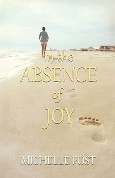 portada In The Absence of Joy: United States (en Inglés)