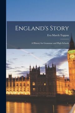 portada England's Story: A History for Grammar and High Schools (en Inglés)