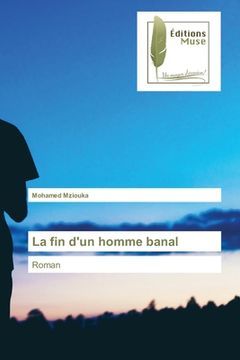 portada La fin d'un homme banal (en Francés)