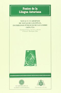 portada Notas y Cuadernos de Notas de los Piñán: Escribanos Públicos de Sayambre, 1659-1721