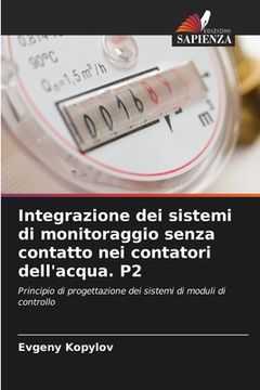 portada Integrazione dei sistemi di monitoraggio senza contatto nei contatori dell'acqua. P2 (in Italian)