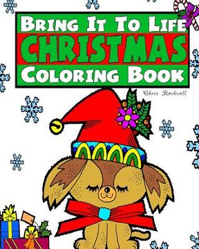 portada Bring It To Life Christmas Coloring Book (in English)
