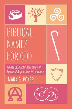 portada Biblical Names for God: An Abecedarian Anthology of Spiritual Reflections for Anytime (en Inglés)