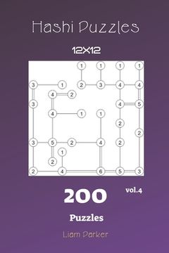 portada Hashi Puzzles - 200 Puzzles 12x12 vol.4 (en Inglés)