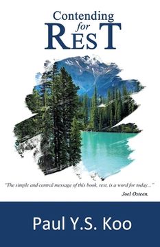 portada Contending For Rest: Breakthrough & Success Through Rest (en Inglés)