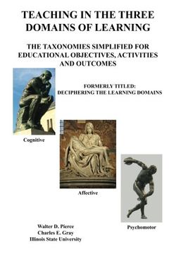 portada Teaching in the Three Domains of Learning: The Taxonomies Simplified for Educational Objectives, Activities and Outcomes