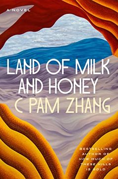 portada Land of Milk and Honey: A Novel (en Inglés)