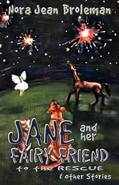 portada Jane and her Fairy Friend to the Rescue and Other Stories (en Inglés)