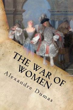 portada The War of Women: Complete (Volume I and Volume II) (in English)