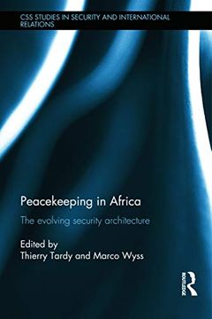 portada Peacekeeping in Africa: The Evolving Security Architecture (Css Studies in Security and International Relations) (in English)