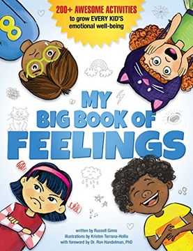 portada My big Book of Feelings: 200+ Awesome Activities to Grow Every Kid's Emotional Well-Being