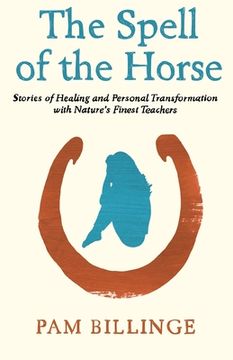 portada The Spell of the Horse (in English)