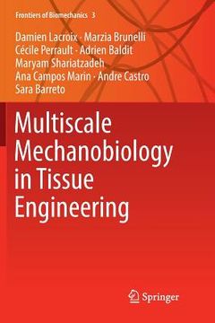 portada Multiscale Mechanobiology in Tissue Engineering