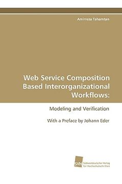 portada web service composition based interorganizational workflows (en Inglés)