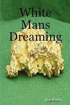 portada white man's dreaming (en Inglés)