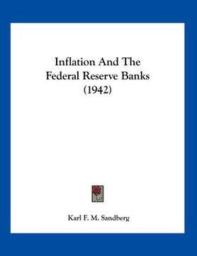 portada inflation and the federal reserve banks (1942) (en Inglés)