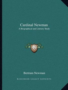 portada cardinal newman: a biographical and literary study (in English)