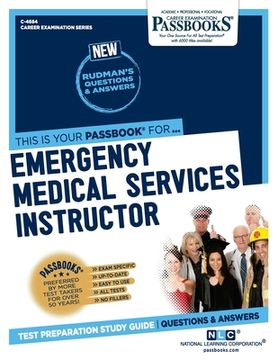 portada Emergency Medical Services Instructor (C-4684): Passbooks Study Guide (in English)