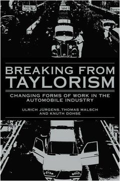 portada Breaking From Taylorism Hardback: Changing Forms of Work in the Automobile Industry (en Inglés)