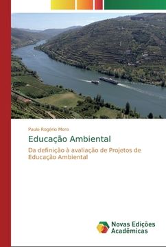 portada Educação Ambiental: Da Definição à Avaliação de Projetos de Educação Ambiental (en Portugués)