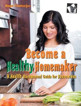 portada Become a Healthy Homemaker (en Inglés)