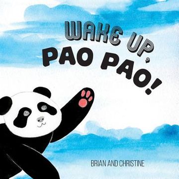 portada Wake Up, Pao Pao! (in English)