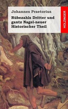 portada Rübezahls Dritter und gantz Nagel-neuer Historischer Theil (en Alemán)