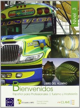 portada Bienvenidos 3 - Libro del alumno + CD + MP3 (B2-C1) (in Spanish)