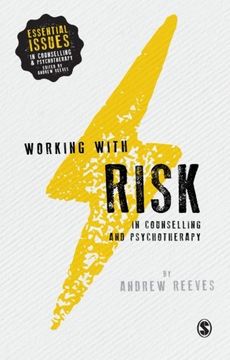 portada Working with Risk in Counselling and Psychotherapy (Essential Issues in Counselling and Psychotherapy - Andrew Reeves)