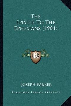 portada the epistle to the ephesians (1904) (en Inglés)